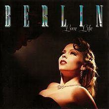 Love Life (Berlin album) httpsuploadwikimediaorgwikipediaenthumb9