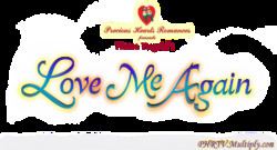 Love Me Again (TV series) httpsuploadwikimediaorgwikipediaenthumb2