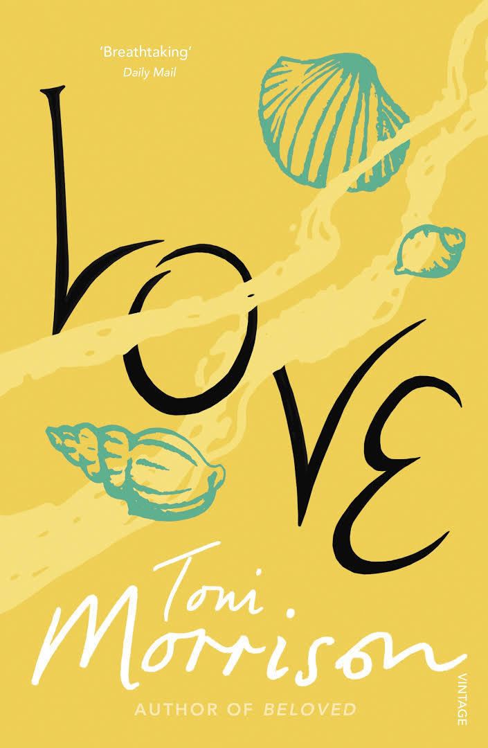 Love (Morrison novel) t0gstaticcomimagesqtbnANd9GcRWK4uJ4uV9uECcU0