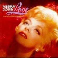 Love (Rosemary Clooney album) httpsuploadwikimediaorgwikipediaenthumb9