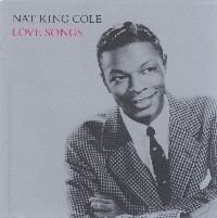 Love Songs (Nat King Cole album) httpsuploadwikimediaorgwikipediaen77bNat