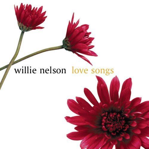 Love Songs (Willie Nelson album) httpsimagesnasslimagesamazoncomimagesI5