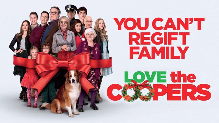 Love the Coopers Love the Coopers 2015 Comedy Movie Reviews