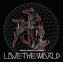 Love the World (album) httpsuploadwikimediaorgwikipediaenthumb9