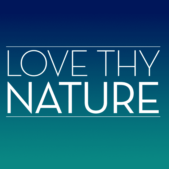 Love Thy Nature Love Thy Nature Film LoveThyNature Twitter