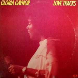 Love Tracks (Gloria Gaynor album) httpsuploadwikimediaorgwikipediaen774Lov
