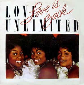 Love Unlimited Love Unlimited Love Is Back Vinyl LP Album at Discogs