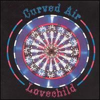 Lovechild (Curved Air album) httpsuploadwikimediaorgwikipediaenbb3Cur