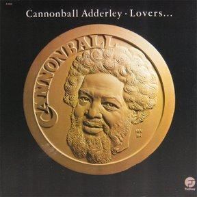 Lovers (Cannonball Adderley album) httpsuploadwikimediaorgwikipediaen999Lov