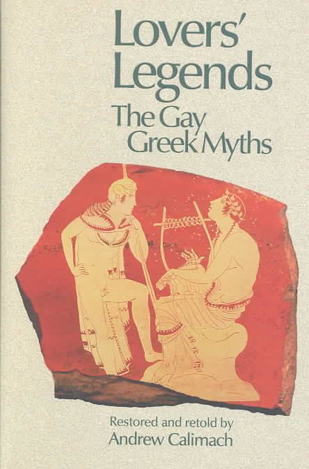 Lovers' Legends: The Gay Greek Myths t0gstaticcomimagesqtbnANd9GcT3hE5SfbWtxYIzF