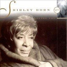 Loving You (Shirley Horn album) httpsuploadwikimediaorgwikipediaenthumb6