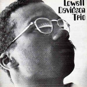 Lowell Davidson Lowell Davidson Trio Lowell Davidson Trio CD Album at Discogs