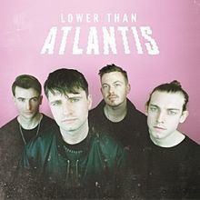 Lower Than Atlantis (album) httpsuploadwikimediaorgwikipediaenthumb2