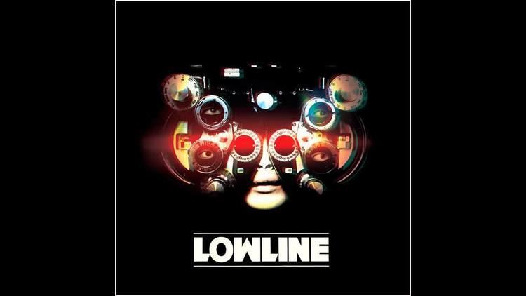 Lowline (band) httpsiytimgcomviNJFfSMBxISYmaxresdefaultjpg