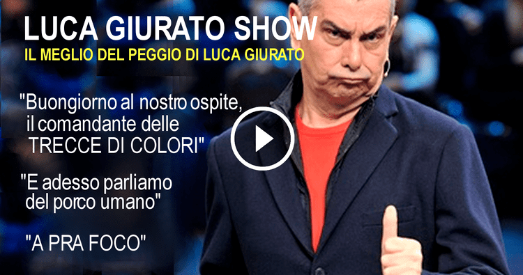 Luca Giurato IL MEGLIO DEL PEGGIO DI LUCA GIURATO