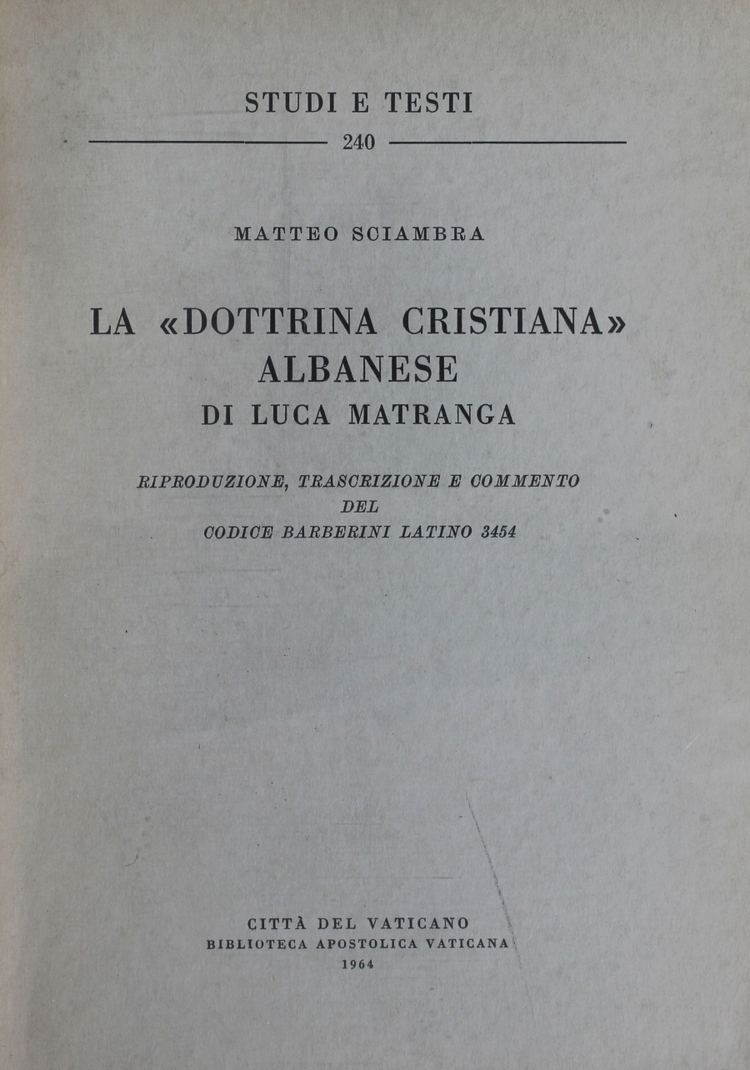 Luca Matranga La Dottrina cristiana albanese di Luca Matranga Rete Italiana di