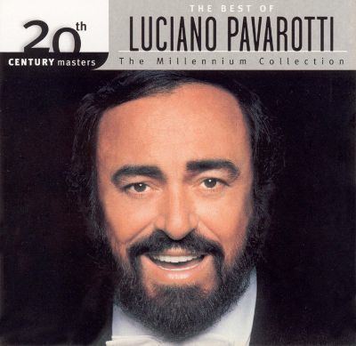 Luciano Pavarotti The Best of Luciano Pavarotti 20th Century MastersThe