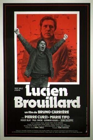 Lucien Brouillard Lucien Brouillard Film de Bruno Carrire Films du Qubec