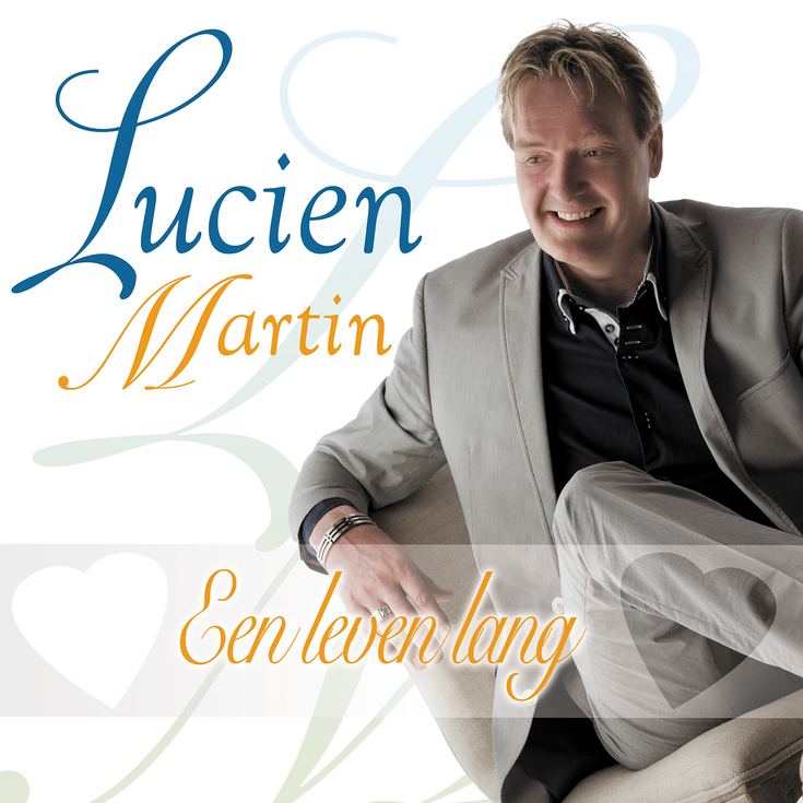 Lucien Martin Lucien Martin Schitterende nieuwe single van Lucien Martin heet