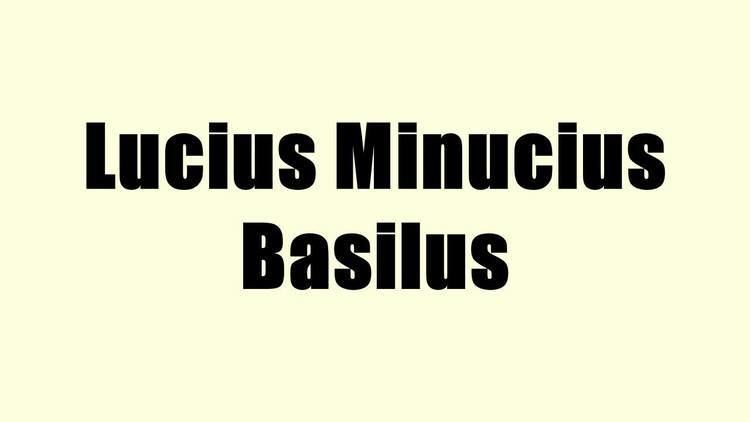Lucius Minucius Basilus Lucius Minucius Basilus YouTube