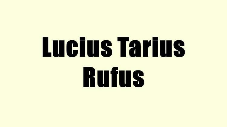 Lucius Tarius Rufus Lucius Tarius Rufus YouTube