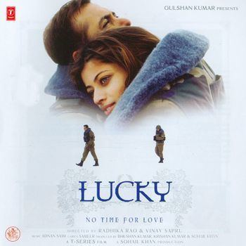 Lucky: No Time for Love Luckyno Time For Love 2005 Adnan Sami Listen to Luckyno Time