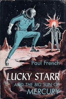 Lucky Starr and the Big Sun of Mercury httpsuploadwikimediaorgwikipediaenthumb8