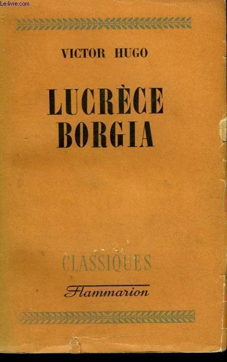 Lucrezia Borgia (play) wwwlelivrefrphotosR15R150061760jpg