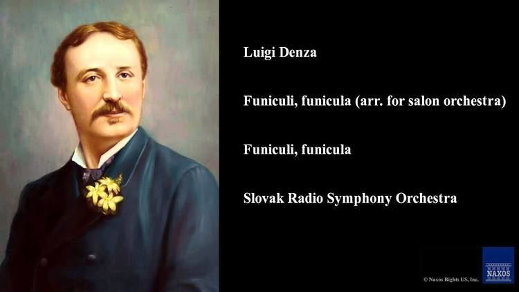 Luigi Denza Luigi Denza Funiculi funicula arr for salon orchestra