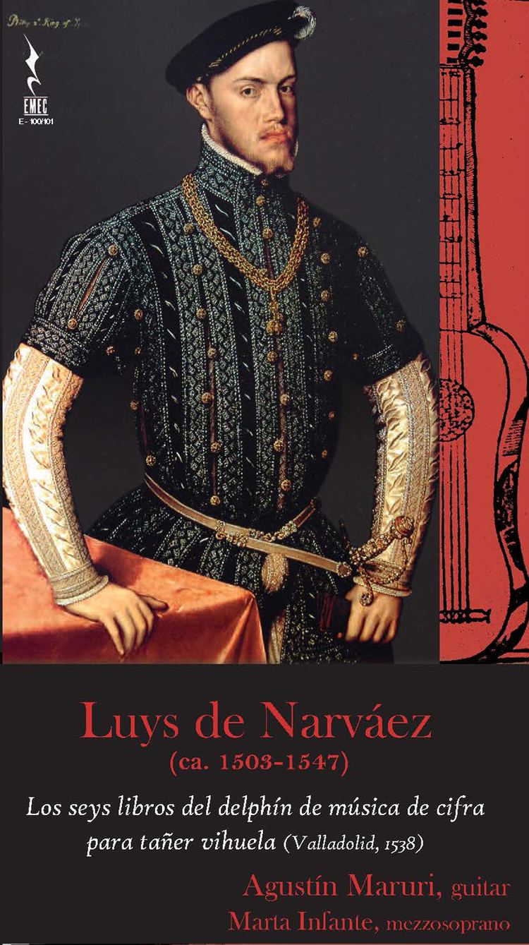 Luis de Narváez Luis de Narvez Los seys libros del delphn de msica de cifra para