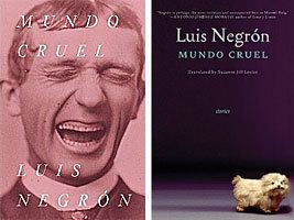 Luis Negrón Mundo Cruel by Luis Negrn Puerto Rican Literature in New York
