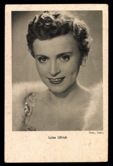 Luise Ullrich Ansichtskarte Postkarte Schauspielerin Luise Ullrich