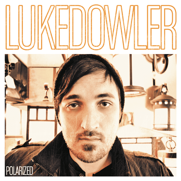 Luke Dowler Luke Dowler ReverbNation