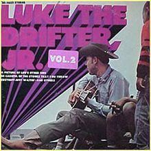 Luke the Drifter Jr. – Vol. 2 httpsuploadwikimediaorgwikipediaenthumbc