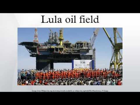 Lula oil field httpsiytimgcomviESkvwc4DQ8Ehqdefaultjpg