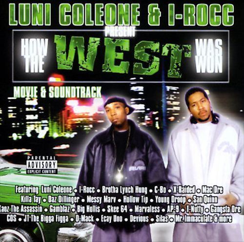 Luni Coleone Luni Coleone IRocc Present How The West Was Won MP3 Download
