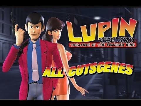 Lupin the 3rd: Treasure of the Sorcerer King Lupin the 3rd Treasure of the Sorcerer King All Cutscenes YouTube