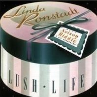 Lush Life (Linda Ronstadt album) httpsuploadwikimediaorgwikipediaen881Lus