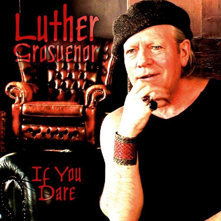 Luther Grosvenor Luther Grosvenor If You Dare Amazoncom Music