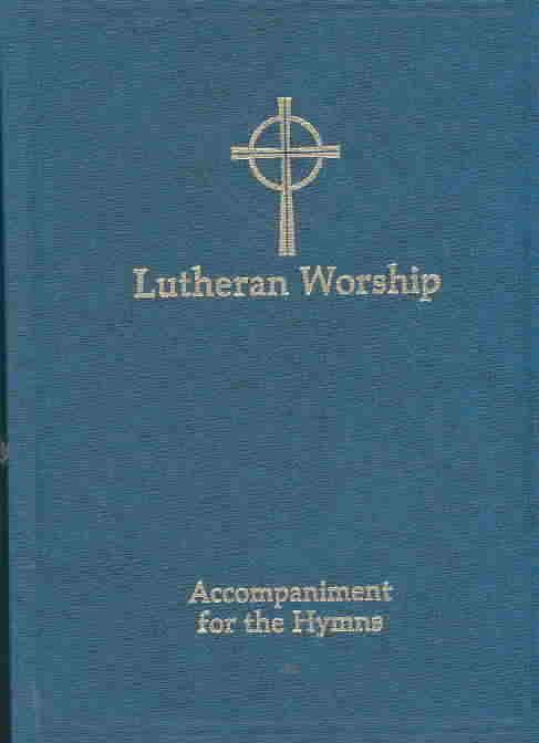 Lutheran Worship t2gstaticcomimagesqtbnANd9GcTub0szyJOOLAOYH7