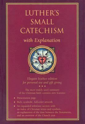 Luther's Small Catechism t3gstaticcomimagesqtbnANd9GcSsEgkoyxDQqL0iS0