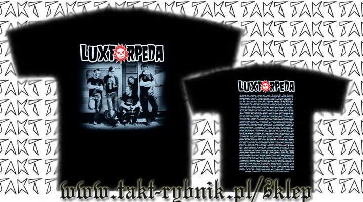 Luxtorpeda (band) Koszulka LUXTORPEDA quotBandquot Luxtorpeda TAKT Rybnik Wszystko dla