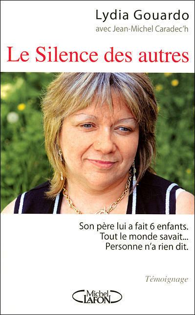 The book cover of Le silence des autres (French Edition) by Lydia Gouardo