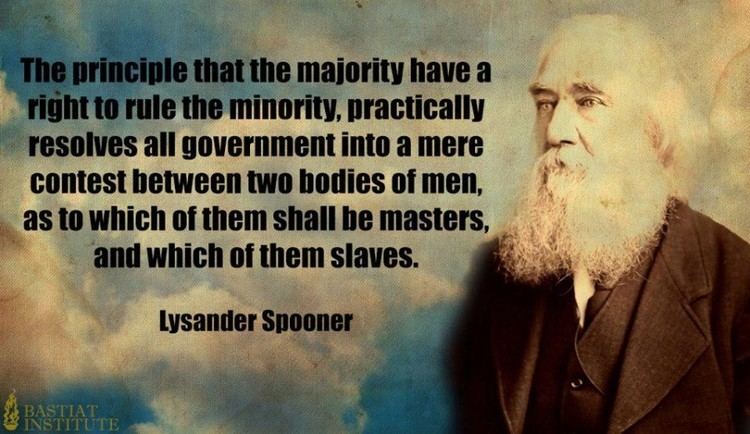 Lysander Spooner Lysander Spooner Chapter One Trial By Jury Oath Keepers