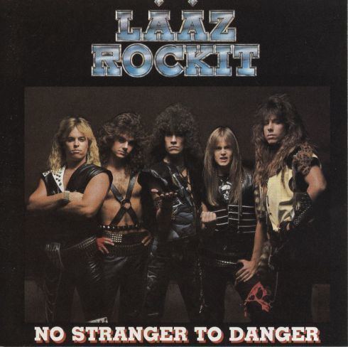 Lääz Rockit Lz Rockit No Stranger to Danger Reviews Encyclopaedia