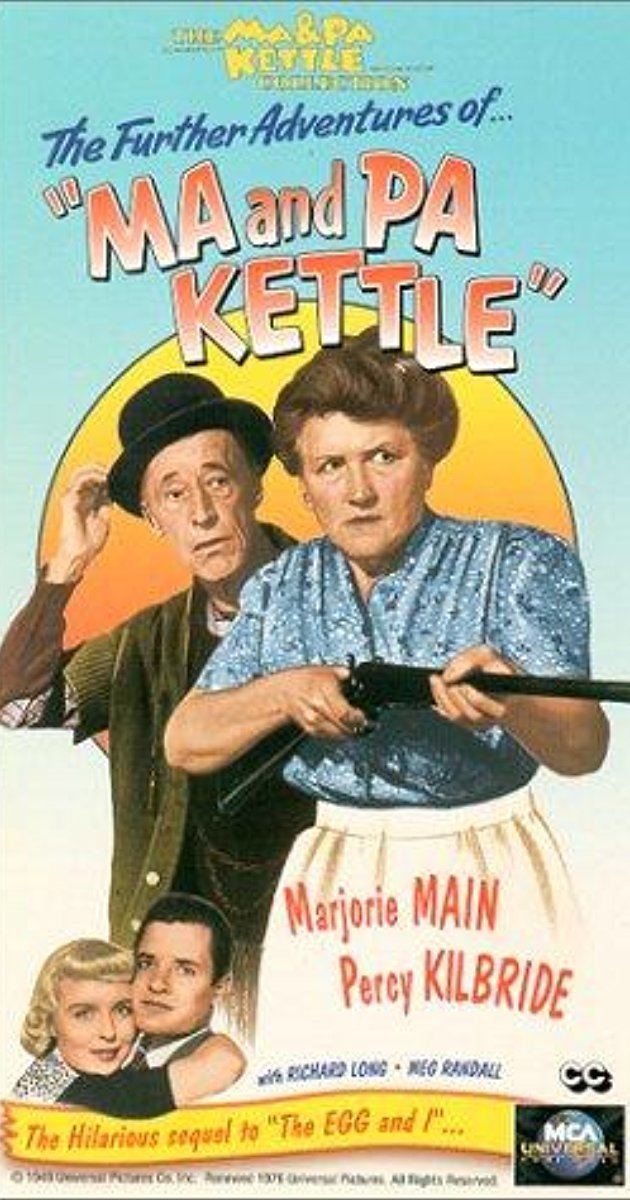 Ma and Pa Kettle Ma and Pa Kettle 1949 IMDb
