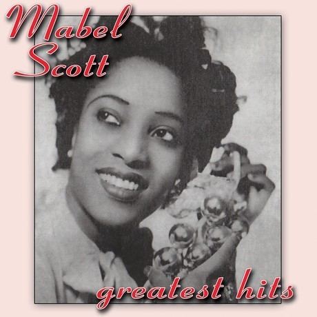 Mabel Scott Mabel Scott Mighty Like The Blues download Mp3 Listen