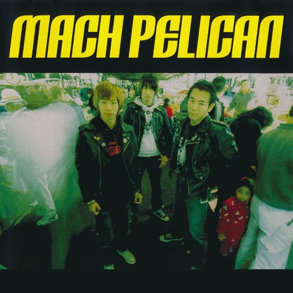 Mach Pelican Mach Pelican Mach Pelican Aus Punk RAR
