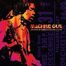 Machine Gun: The Fillmore East First Show httpsuploadwikimediaorgwikipediaenthumb1