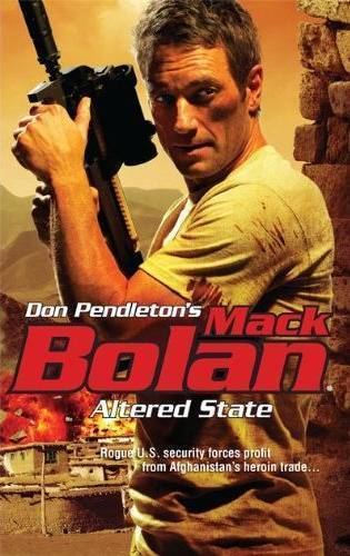 Mack Bolan Mack Bolan Altered State
